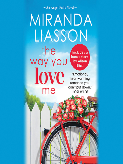 Title details for The Way You Love Me by Miranda Liasson - Available